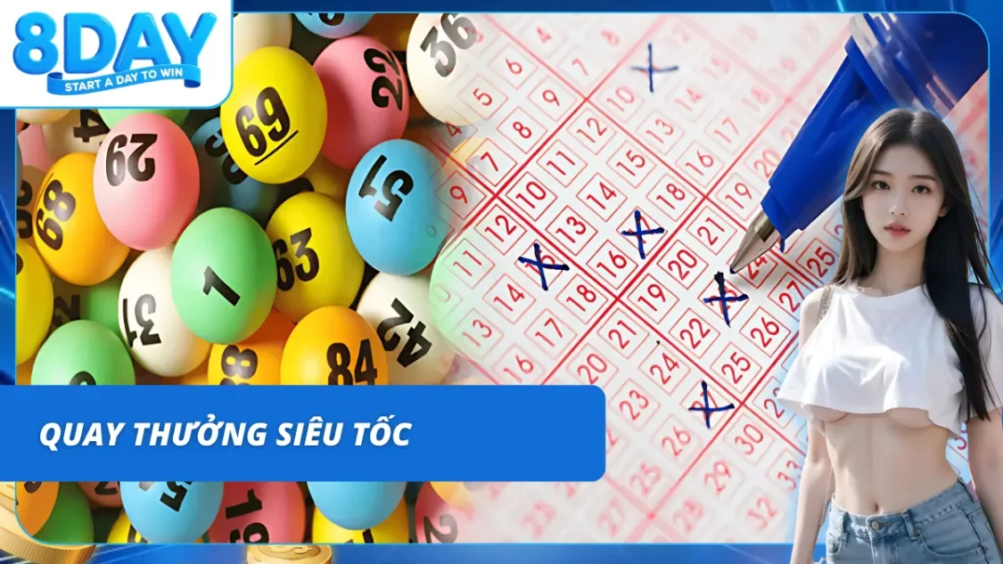 Xổ số siêu tốc độc đáo và đẳng cấp nhất